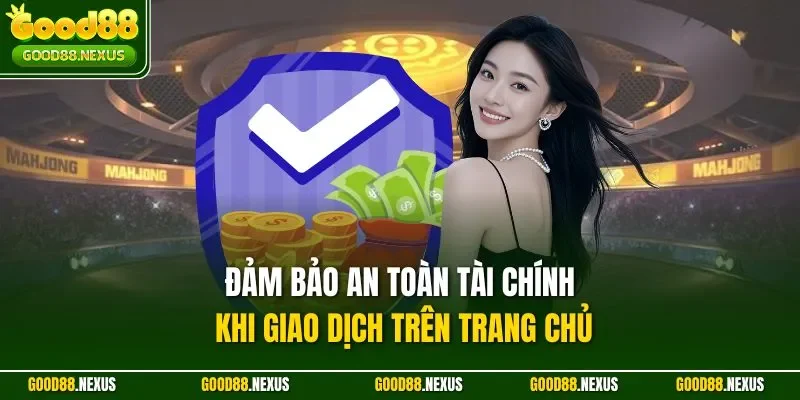 Mẹo Chơi An Toàn Trên Good88 - Bí Quyết Giữ Vững Lợi Nhuận Đảm bảo an toàn tài chính khi giao dịch trên trang chủ